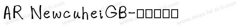 AR NewcuheiGB字体转换
